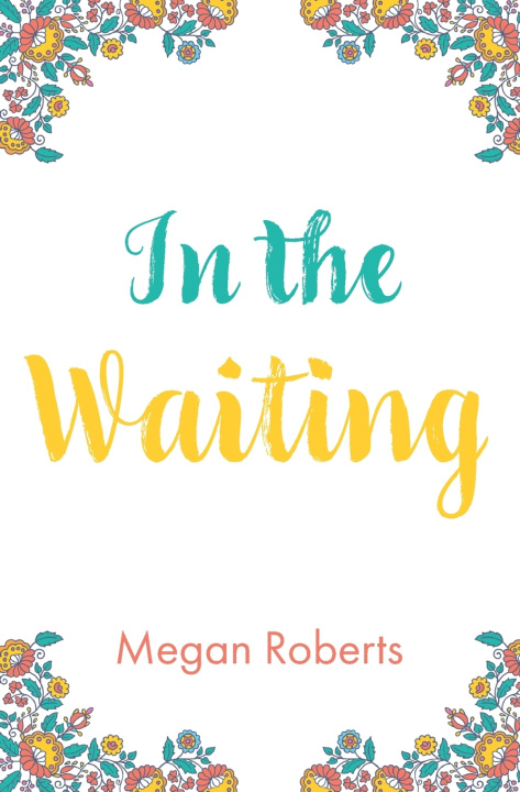 Buch In the Waiting Roberts Megan Roberts