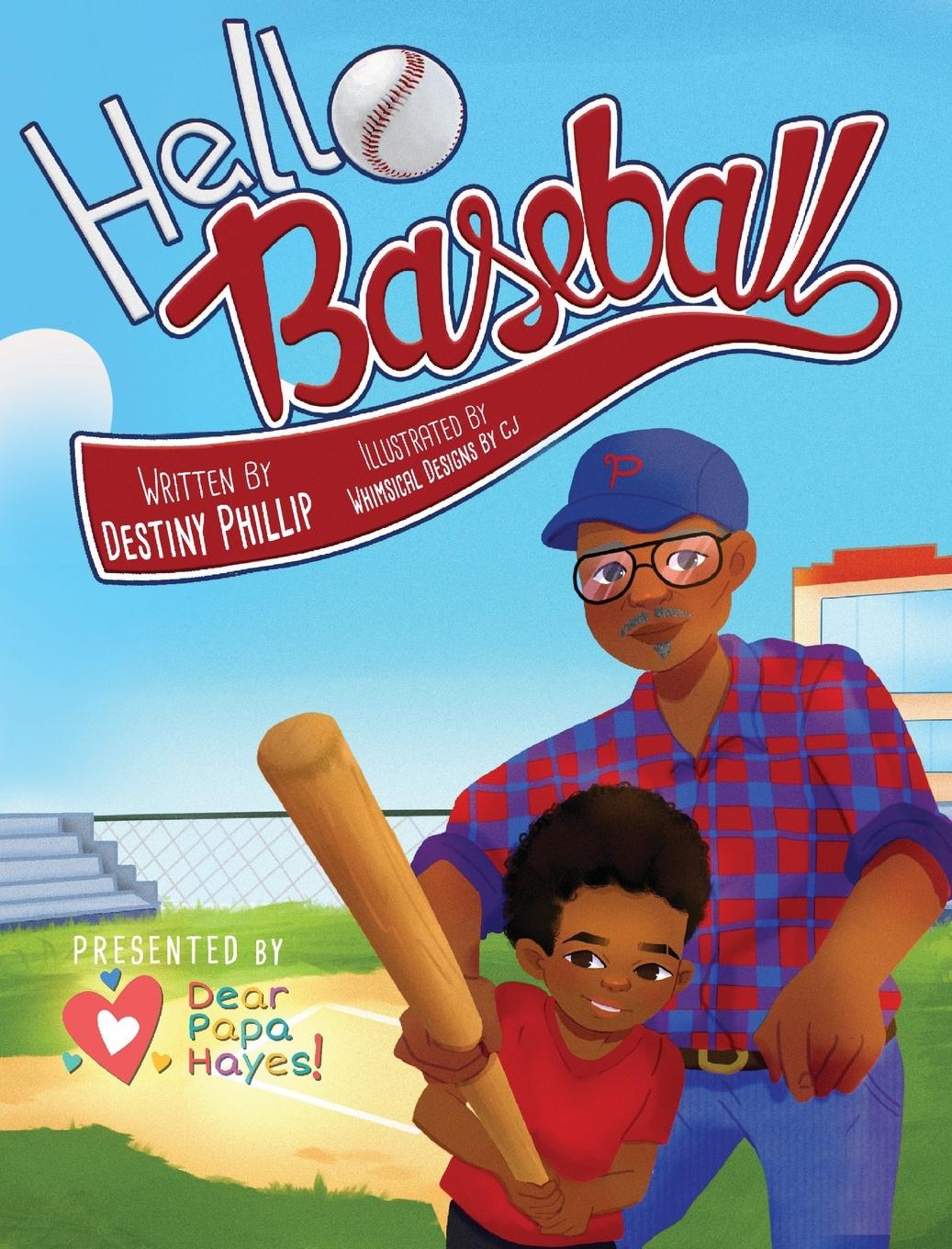 Book Hello Baseball Destiny Phillip