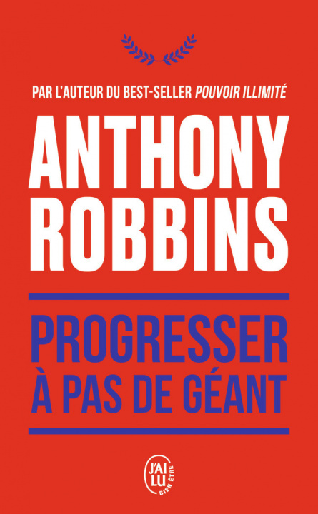 Kniha Progresser à pas de géant Anthony Robbins