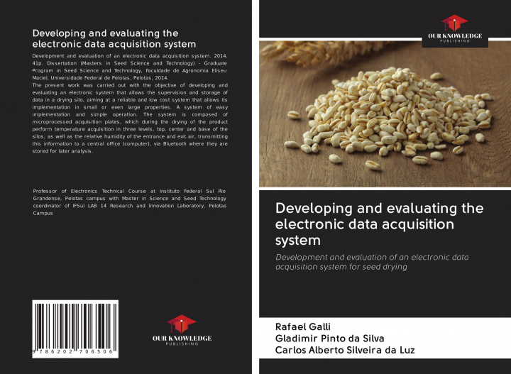 Knjiga Developing and evaluating the electronic data acquisition system Gladimir Pinto da Silva