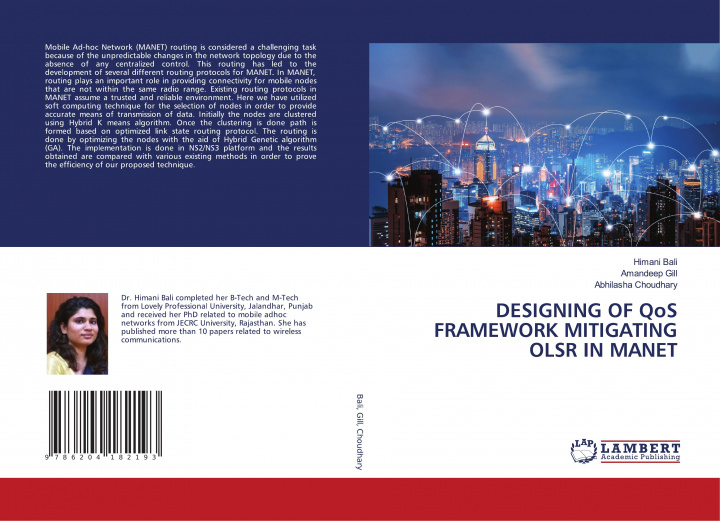 Buch DESIGNING OF QoS FRAMEWORK MITIGATING OLSR IN MANET Amandeep Gill