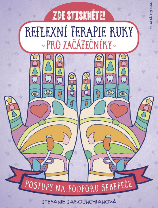 Kniha Reflexní terapie ruky pro začátečníky Stefanie Sabounchianová