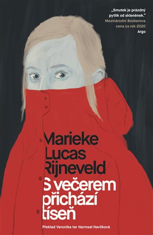 Book S večerem přichází tíseň Marieke Lucas Rijneveld