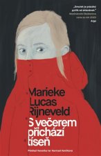 Kniha S večerem přichází tíseň Marieke Lucas Rijneveld