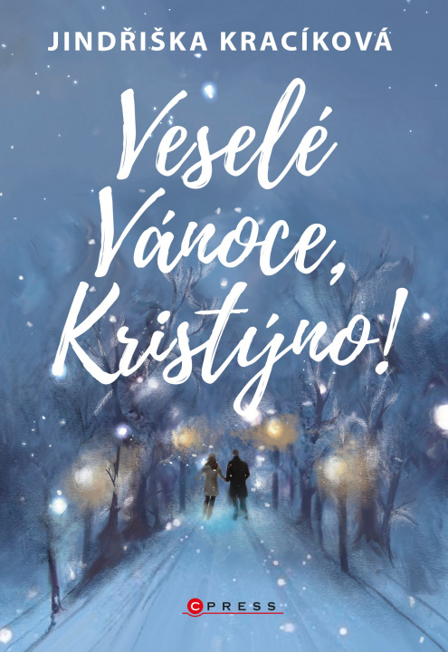 Book Veselé Vánoce, Kristýno! Jindřiška Kracíková