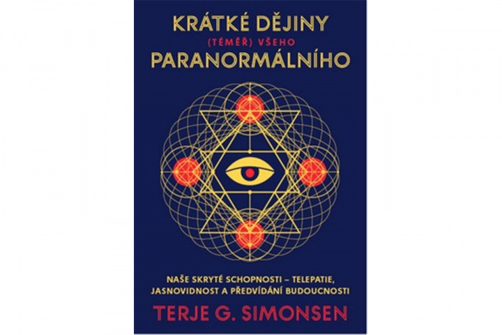 Könyv Krátké dějiny (téměř) všeho paranormálního Simonsen G. Terje