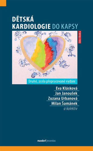 Book Dětská kardiologie do kapsy Eva Klásková; Jan Janoušek; Zuzana Urbanová; Milan Šamánek