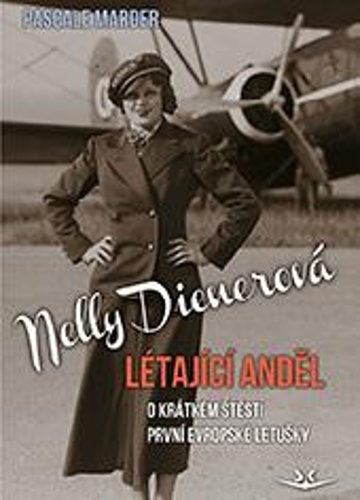 Kniha Nelly Dienerová Létající anděl Pascale Marder