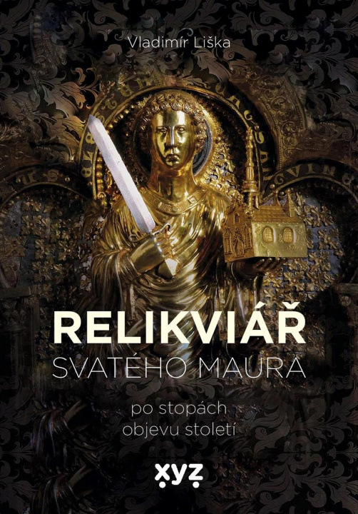 Book Relikviář svatého Maura Vladimír Liška