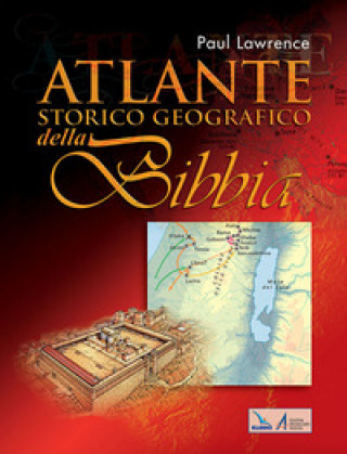 Kniha Atlante storico geografico della Bibbia Paul Lawrence
