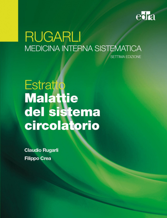 Kniha Rugarli. Medicina interna sistematica. Estratto: Malattie del sistema circolatorio Claudio Rugarli