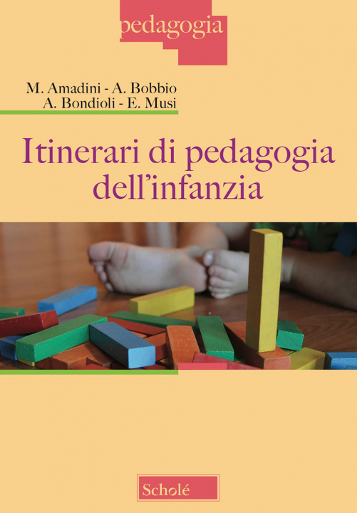 Libro Itinerari di pedagogia dell'infanzia Monica Amadini