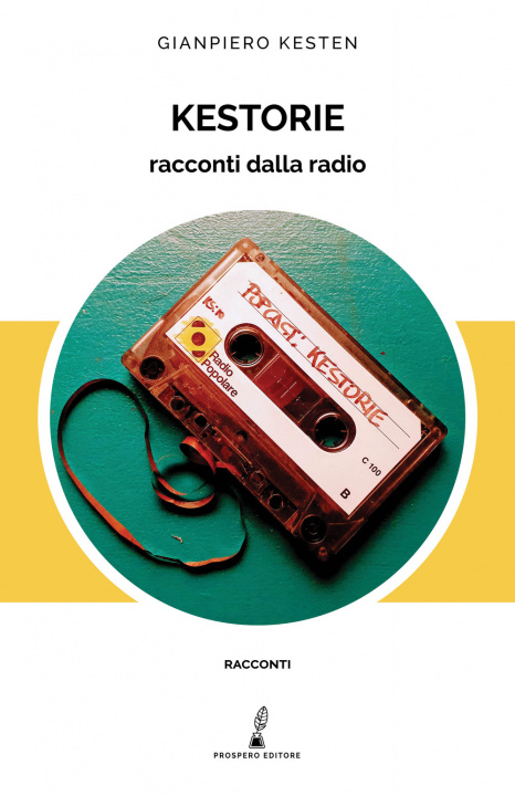 Kniha Kestorie. Racconti dalla radio Gianpiero Kesten