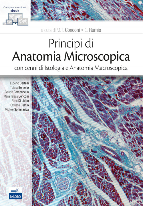 Könyv Principi di anatomia microscopica con cenni di istologia e anatomia macroscopica 