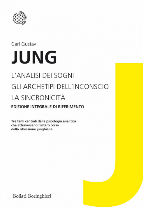 Könyv analisi dei sogni-Gli archetipi dell'inconscio-La sincronicità Carl Gustav Jung