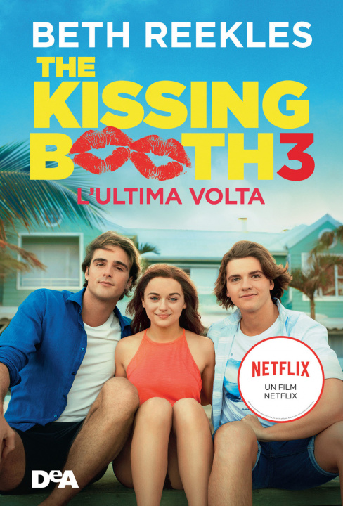Kniha kissing booth 3. L'ultima volta Beth Reekles