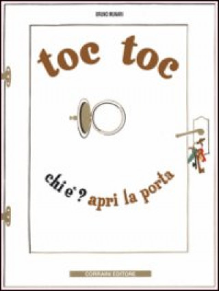 Book Toc Toc. Chi è? Apri la porta Bruno Munari