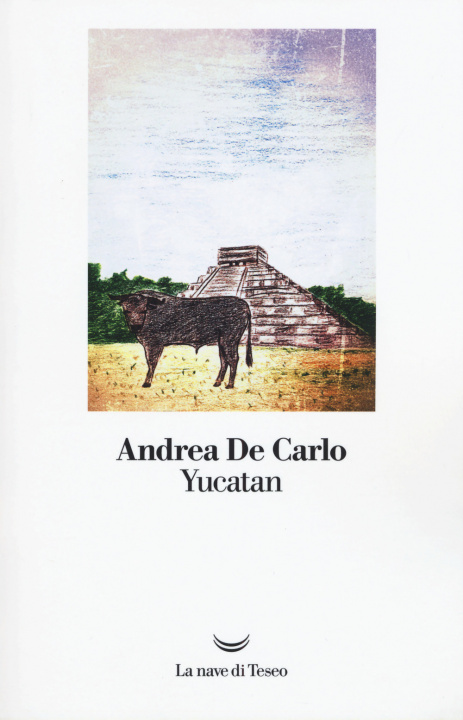 Книга Yucatan Andrea De Carlo