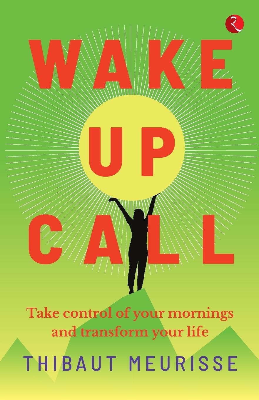 Knjiga WAKE-UP CALL Thibaut Meurisse