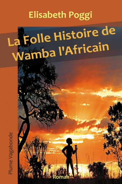 Kniha La folle histoire de Wamba l’Africain POGGI