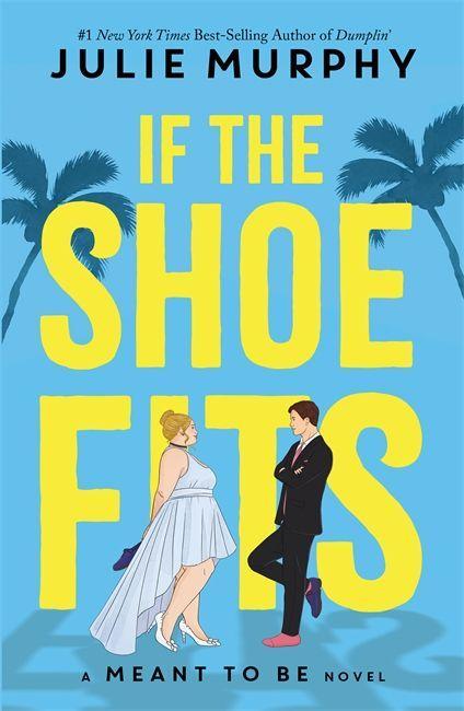 Kniha If the Shoe Fits If the Shoe Fits Julie Murphy