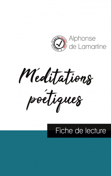 Carte Meditations poetiques de Lamartine (fiche de lecture et analyse complete de l'oeuvre) 