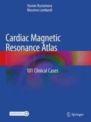Книга Cardiac Magnetic Resonance Atlas Yasmin Rustamova