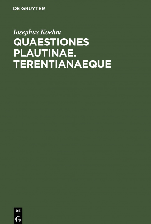 Kniha Quaestiones Plautinae. Terentianaeque 