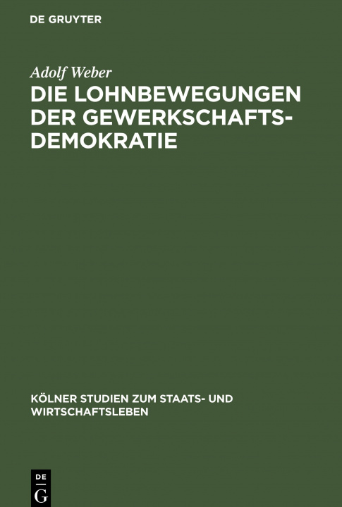 Книга Die Lohnbewegungen Der Gewerkschaftsdemokratie 