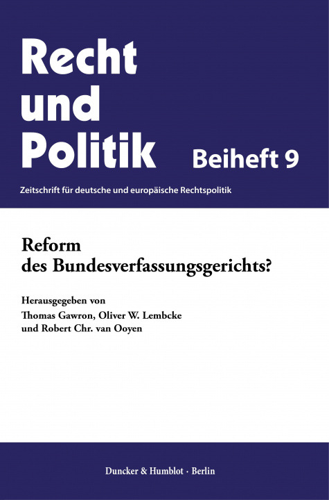Carte Reform des Bundesverfassungsgerichts? Oliver W. Lembcke