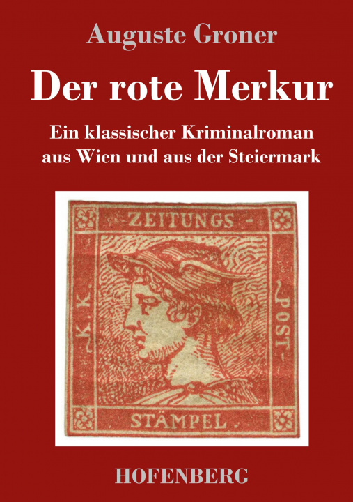 Książka Der rote Merkur Auguste Groner