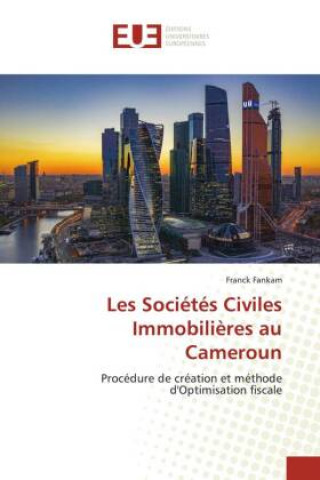 Kniha Les Societes Civiles Immobilieres au Cameroun 