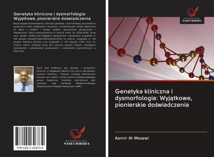 Könyv Genetyka kliniczna i dysmorfologia: Wyj?tkowe, pionierskie do?wiadczenia 