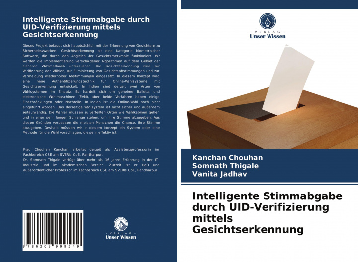 Könyv Intelligente Stimmabgabe durch UID-Verifizierung mittels Gesichtserkennung Somnath Thigale