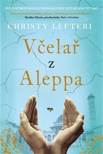 Könyv Včelař z Aleppa Christy Lefteri