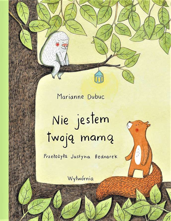 Kniha Nie jestem twoją mamą Marianne Dubuc