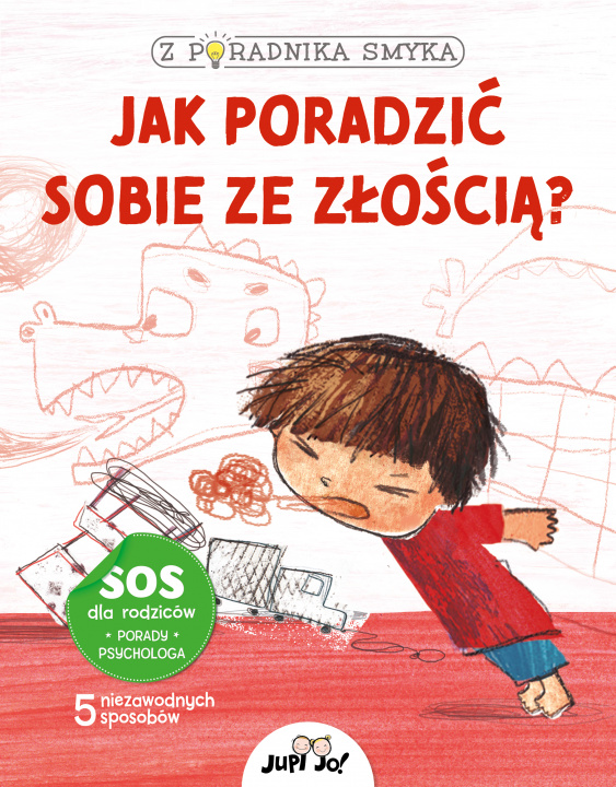 Kniha Z poradnika smyka Jak poradzić sobie ze złością? Piroddi Chiara