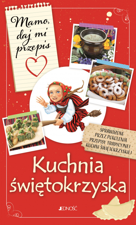 Book Mamo daj mi przepis Kuchnia świętokrzyska Bielecka Justyna