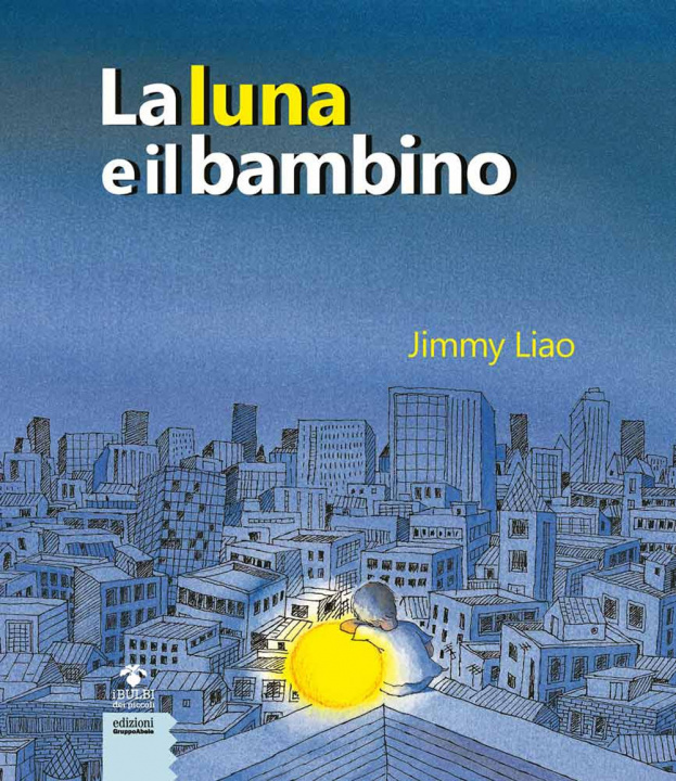 Kniha luna e il bambino Jimmy Liao