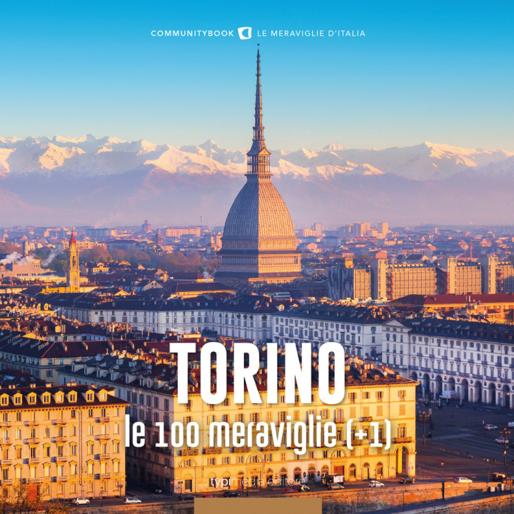 Carte Torino, le 100 meraviglie (+1) 