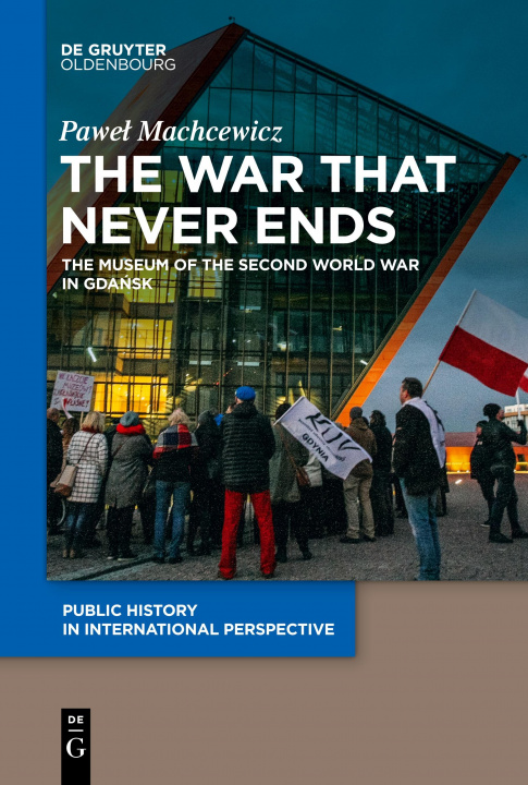 Buch War that Never Ends Pawel Machcewicz