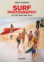 Carte LeRoy Grannis. Surf Photography of the 1960s and 1970s Barilotti