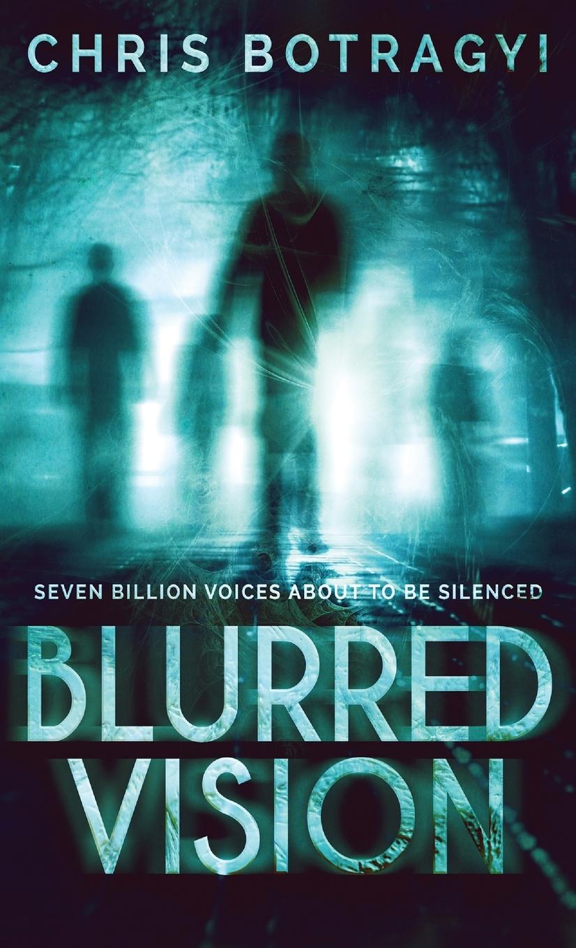 Knjiga Blurred Vision Chris Botragyi