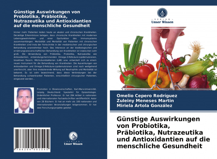 Kniha Günstige Auswirkungen von Probiotika, Präbiotika, Nutrazeutika und Antioxidantien auf die menschliche Gesundheit Zuleiny Meneses Martin