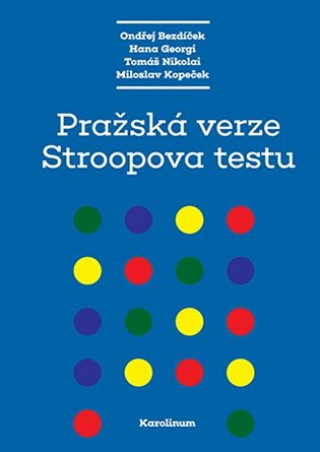 Könyv Pražská verze Stroopova testu Ondřej Bezdíček