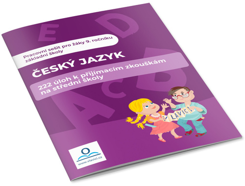 Kniha Český jazyk 222 úloh k přijímacím zkouškám na střední školu Martin Staněk