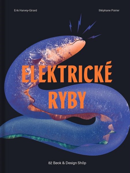 Kniha Elektrické ryby Erik Harvey-Girard