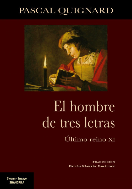 Kniha EL HOMBRE DE TRES LETRAS QUIGNARD