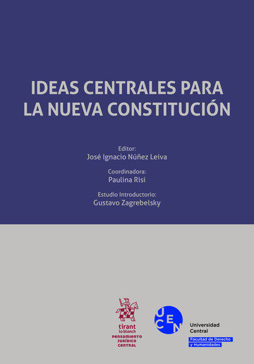 Kniha IDEAS CENTRALES PARA LA NUEVA CONSTITUCION NUÑEZ LEIVA