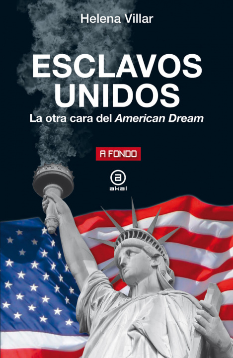 Carte ESCLAVOS UNIDOS:LA OTRA CARA DEL AMERICAN DREAM VILLAR
